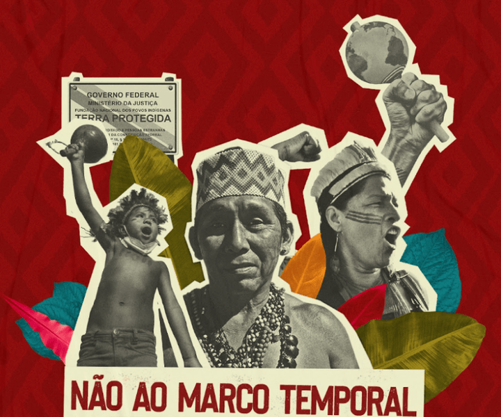 Emergência indígena: Marco Temporal NÃO!