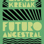Livro FUTURO ANCESTRAL | Ailton Krenak